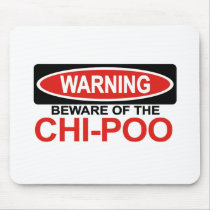 Beware Of Chi-Poo Mouse Pads