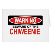 Beware Of Chiweenie Cards