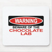 Beware Of Chocolate Lab Mouse Mats