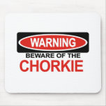 Beware Of Chorkie Mouse Mat