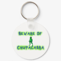 Beware of Chupacabra keychains