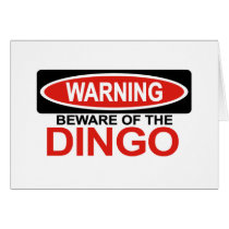 Beware Of Dingo Greeting Card