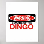 Beware Of Dingo posters