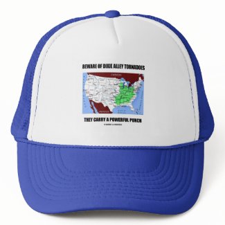 Beware Of Dixie Alley Tornadoes Powerful Punch hat