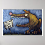 "BEWARE OF DOG #1" posters