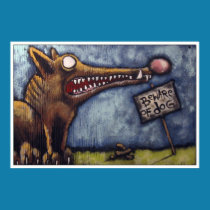 "BEWARE OF DOG #3"