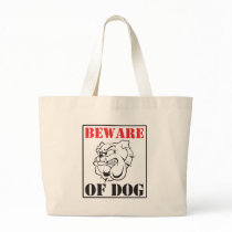 Beware Of Dog Tote Bag