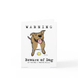 Beware of Dog (if you're a tennis ball) Greeting Card