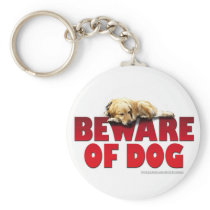 Beware of Dog... Keychains