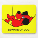 Beware of Dog mousepads