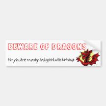 BEWARE OF DRAGONS BUMPER STICKERS