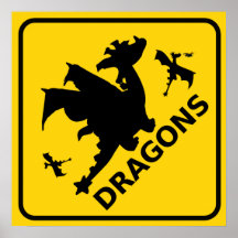 Beware of Dragons Warning Sign Poster