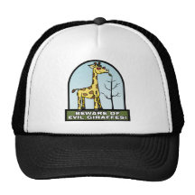 Beware of Evil Giraffes Hat