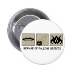 Beware of Falling Objects Button