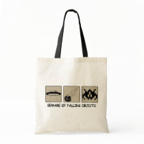Beware of Falling Objects Tote Bag