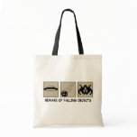 Beware of Falling Objects Tote Bag