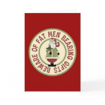 Beware Of Fat Men Funny Christmas Card