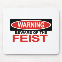 Beware Of Feist Mouse Mats