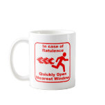 Beware of Flatulence! Coffee Mugs