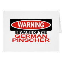 Beware Of German Pinscher Cards