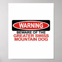 Beware Of Greater Swiss Mountain Dog Poster