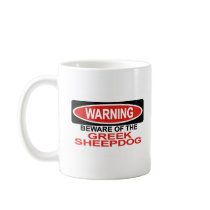 Beware Of Greek Sheepdog mugs by Bewareofdogs Beware Of Greek Sheepdog mugs