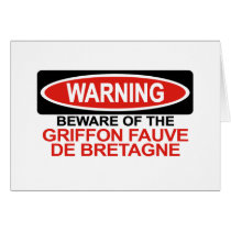 Beware Of Griffon Fauve De Bretagne cards by Bewareofdogs Beware Of Griffon Fauve De Bretagne cards