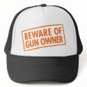 Beware of Gun Owner hats