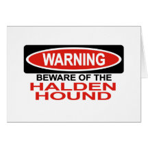 Beware Of Halden Hound Card