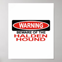 Beware Of Halden Hound Print