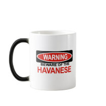 Beware Of Havanese Mugs