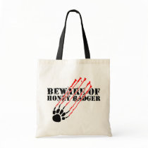Beware of honey badger tote bags