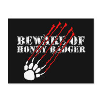 Beware of honey badger post card