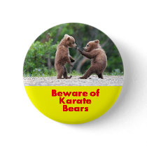 Beware of karate bears buttons