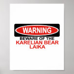 Beware Of Karelian Bear Laika posters