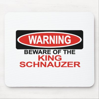 Beware Of King Schnauzer Mouse Mats by Bewareofdogs