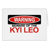 Beware Of Kyi Leo Card