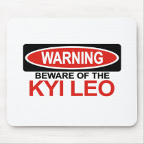 Beware Of Kyi Leo Mouse Pads
