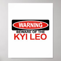 Beware Of Kyi Leo Print