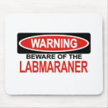 Beware Of Labmaraner Mouse Mats