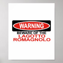 Beware Of Lagotto Romagnolo Print