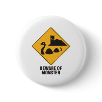 Beware Of Loch Ness Monster Pinback Buttons