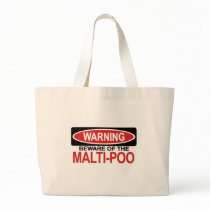Beware Of Malti-Poo Tote Bag