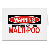 Beware Of Malti-Poo Greeting Cards