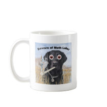 Beware of Meth Labs! Coffee Mugs