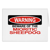 Beware Of Mioritic Sheepdog Cards