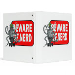 Beware of nerd, Beware of nerd binders