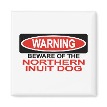 Beware Of Northern Inuit Dog Fridge Magnet