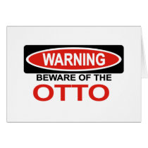 Beware Of Otto Greeting Cards