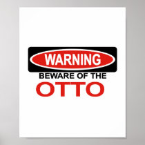 Beware Of Otto Posters
